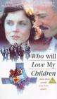 儿女绕心间Who Will Love My Children?